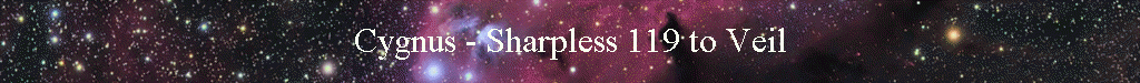 Cygnus - Sharpless 119 to Veil