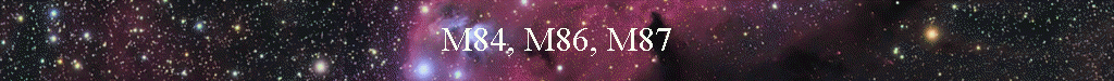 M84, M86, M87