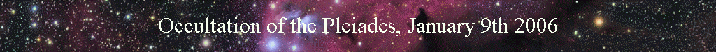 Occultation of the Pleiades, January 9th 2006